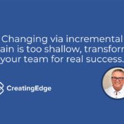 Transform Your Team for Real Success