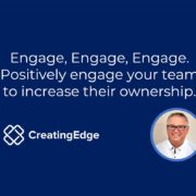 Positively engage your team