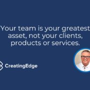 Your Greatest Asset is Your Team
