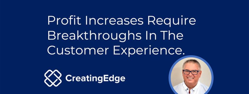Breakthroughs in Customer Experience